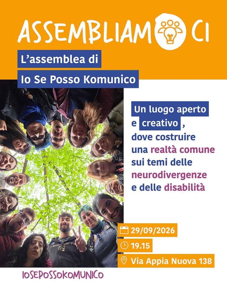 "Assembliamoci" l'assemblea di Io Se Posso Komunico-ISPK